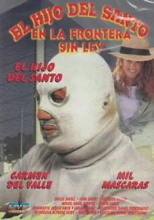 El hijo de Santo en frontera sin ley Trailer