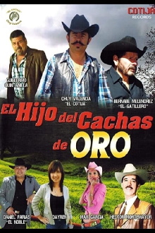 El Hijo Del Cachas De Oro Trailer
