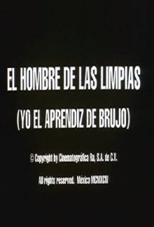 El hombre de las limpias: Yo, el aprendiz de brujo Trailer