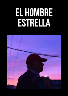 El Hombre Estrella Trailer