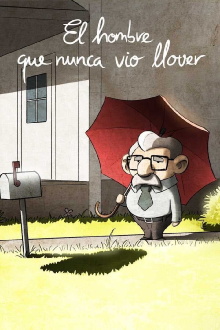 El hombre que nunca vio llover Trailer