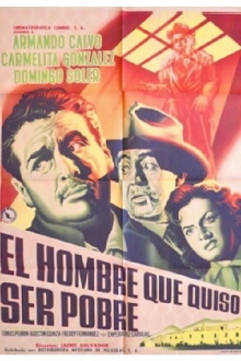 El hombre que quiso ser pobre Trailer