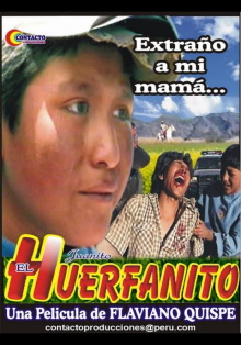 El Huerfanito Trailer