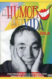 El humor de tu vida: Gila Trailer