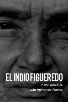 El Indio Figueredo Trailer