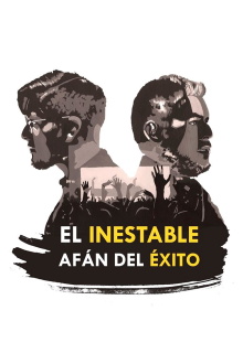 El inestable afán del éxito Trailer