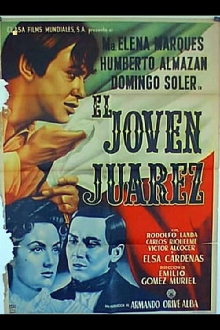 El joven Juárez Trailer