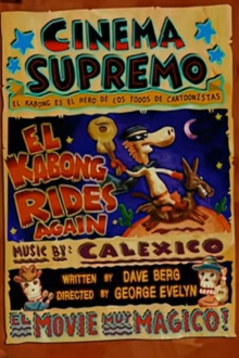El Kabong Rides Again Trailer
