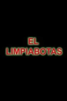 El Limpiabotas Trailer