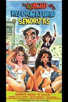 El Macho Goes to Women's Reform School Trailer