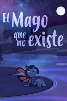 El Mago Que No Existe Trailer