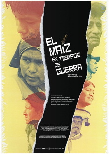 El Maíz en Tiempos de Guerra Trailer