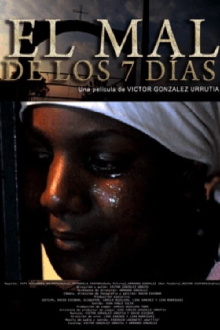 El Mal de Los 7 Dias Trailer