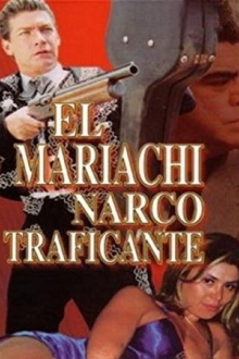 El Mariachi Narcotraficante Trailer