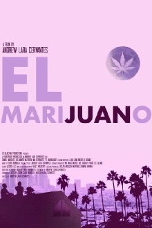 El Marijuano Trailer