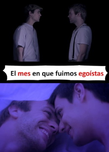 El mes en el que fuimos egoístas Trailer