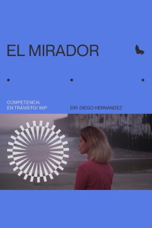 El Mirador Trailer