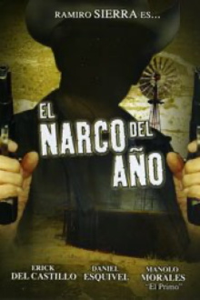 El narco del año Trailer