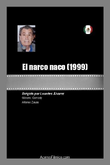 El narco naco Trailer