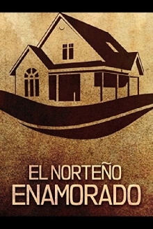 El Norteño Enamorado Trailer