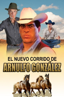 El nuevo corrido de Arnulfo Gonzalez Trailer