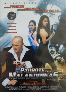 El padrote y sus malandrinas Trailer