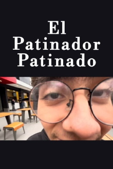 El Patinador Patinado Trailer