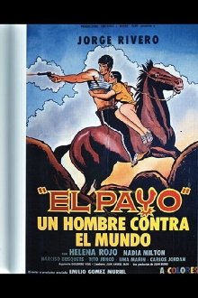 El Payo: Un Hombre Contra el Mundo Trailer