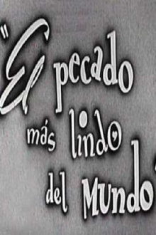 El pecado más lindo del mundo Trailer