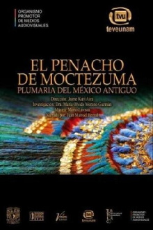 El penacho de Moctezuma: plumaria del México antiguo. Trailer