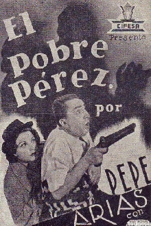 El pobre Pérez Trailer