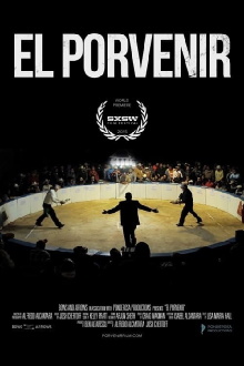 El Porvenir Trailer