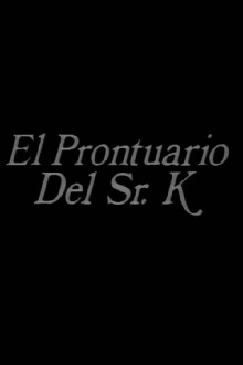 El prontuario del señor K Trailer