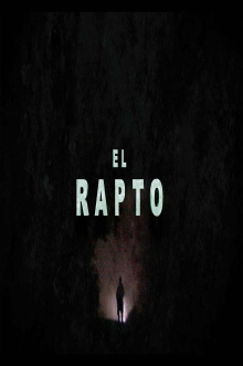 El Rapto Trailer