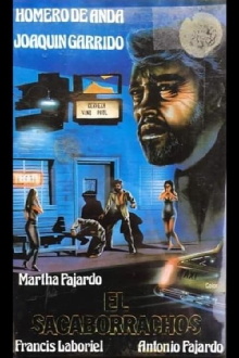 El sacaborrachos Trailer