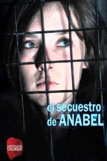 El secuestro de Anabel Trailer