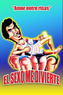 El sexo me divierte Trailer