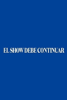 El show debe continuar Trailer