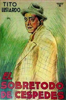 El sobretodo de Céspedes Trailer