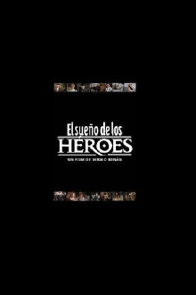 El sueño de los héroes Trailer
