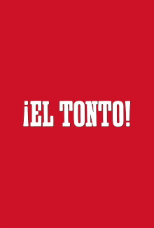 ¡El Tonto! Trailer