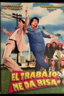 El trabajo me da risa Trailer
