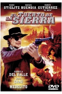 El tuerto de la sierra Trailer