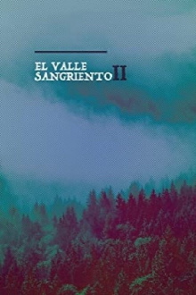 El Valle Sangriento 2 Trailer