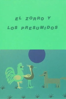 El zorro y los presumidos Trailer