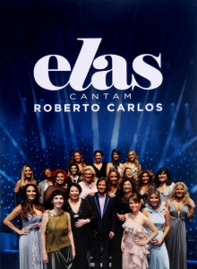 Elas Cantam Roberto Carlos Trailer