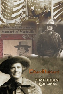 Elbert Hubbard: An American Original Trailer