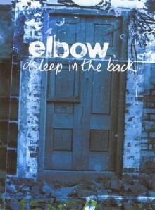 Elbow - Asleep in the Back Trailer