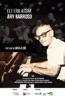 Ele Era Assim: Ary Barroso Trailer
