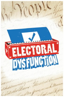 Electoral Dysfunction Trailer